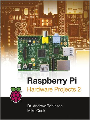 cover image of Raspberry Pi Hardware Projects 2